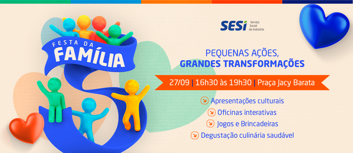 Festa da Família Escola SESI