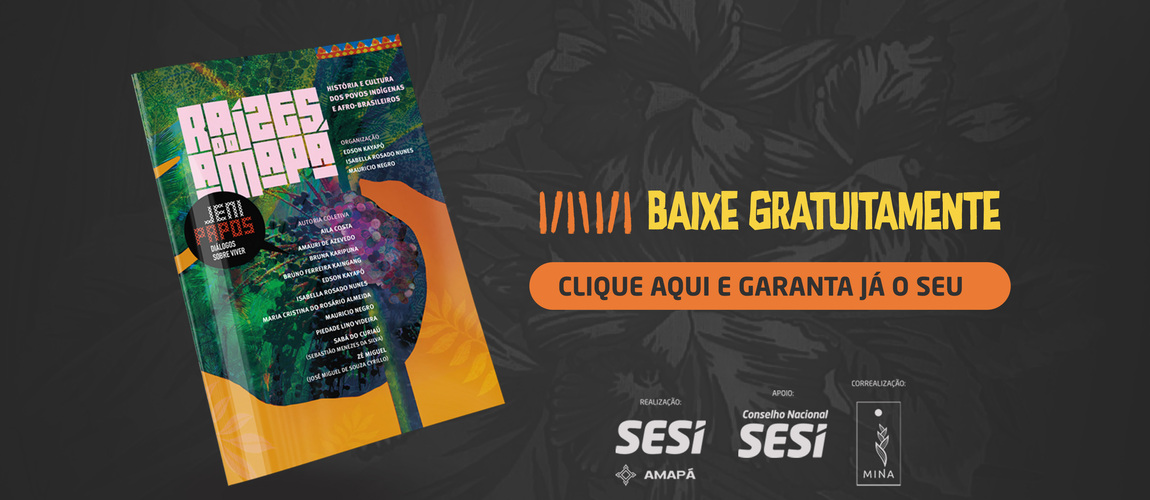 Projeto Raízes do Amapá